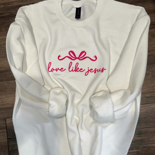 Love like Jesus sweatshirt